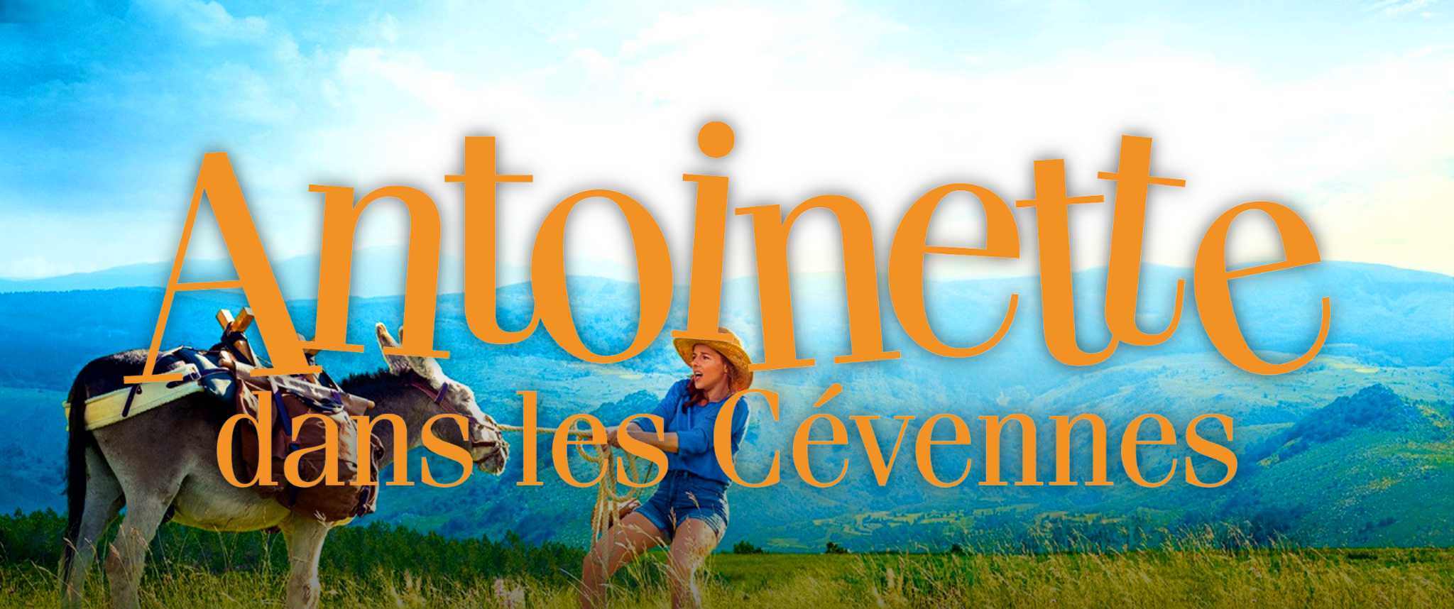 Antoinette dans les Cévennes