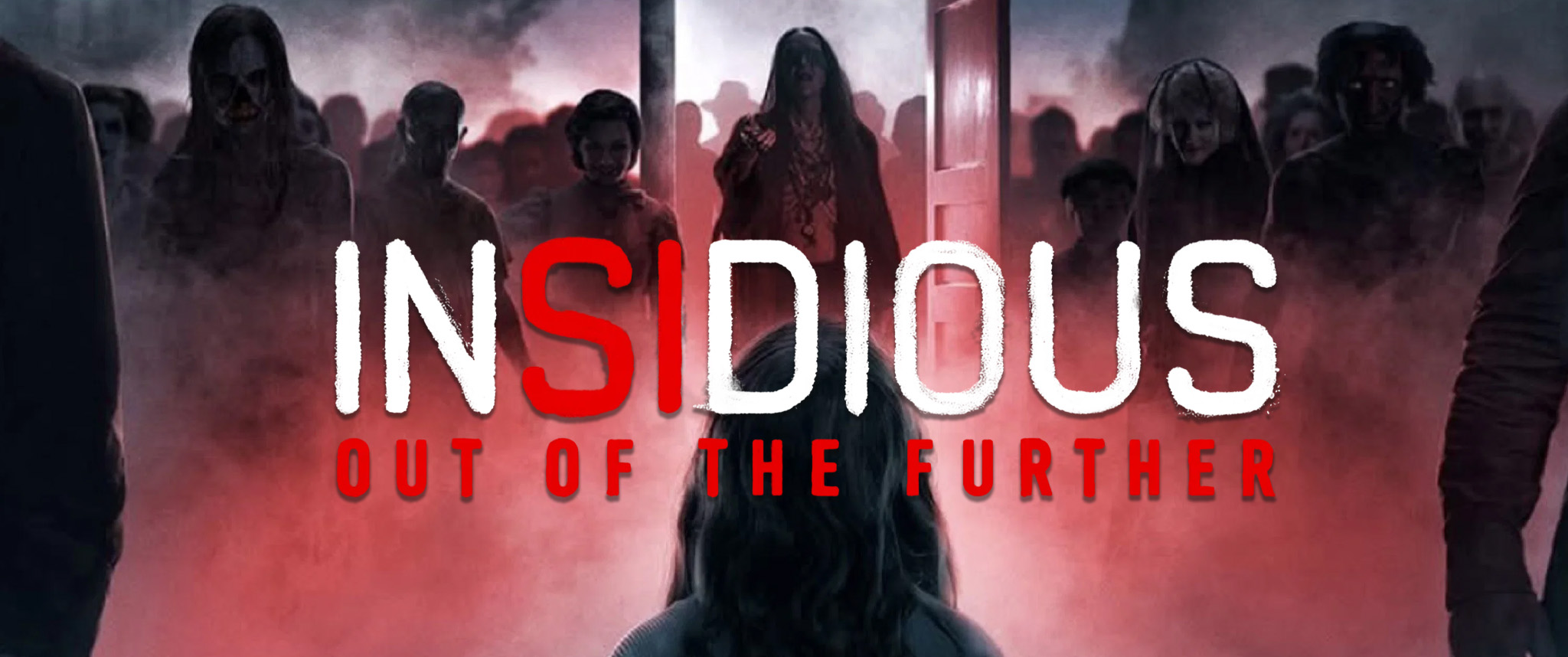 Insidious: Out of the Further